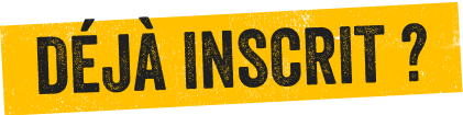 Déjà inscrit ?