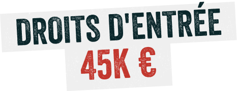 Droits d'entrée 45k €